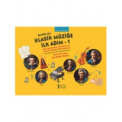 Çocuklar için Klasik Müziğe İlk Adım  – 1