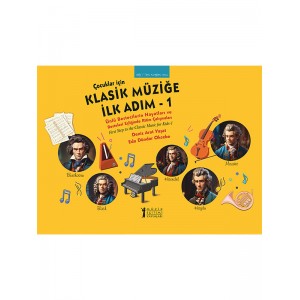 Çocuklar için Klasik Müziğe İlk Adım  – 1